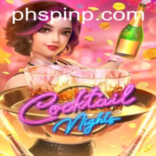 Exploring the Exciting World of CocktailNights: A Unique Gaming Experience with PH Spin