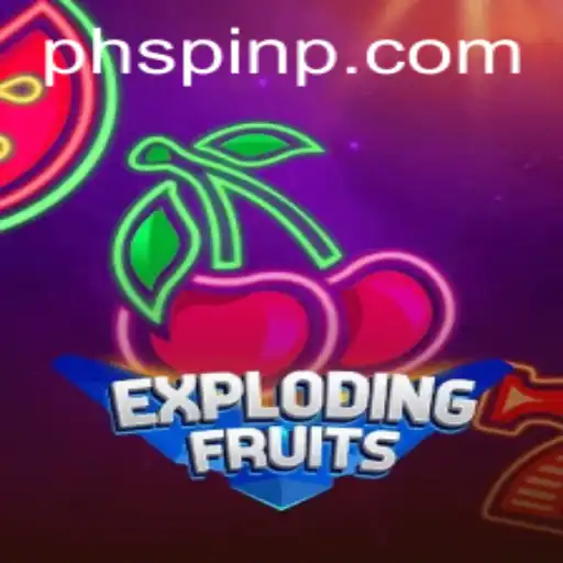 ExplodingFruits: A Thrilling Adventure with PH Spin Feature