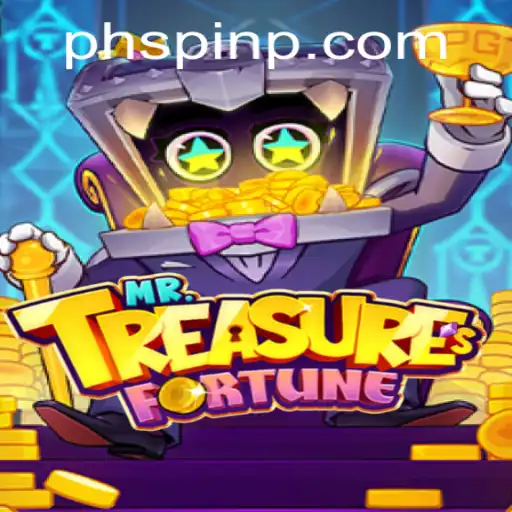 Exploring the Enigmatic World of MrTreasuresFortune: A Journey into Adventure and Strategy